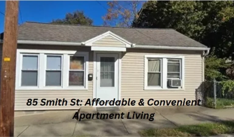 85 Smith St Affordable & Convenient Apartment Living