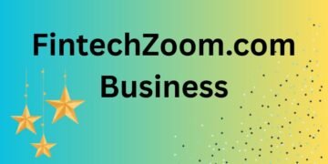 FintechZoom.com Business