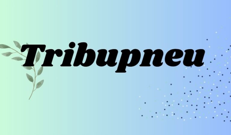 Understanding Tribupneu A Comprehensive Guide to Its Benefits and Uses