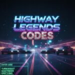 highway legends codes